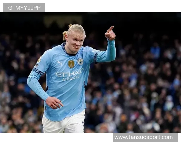 哈兰德对阵纽卡战绩不佳职业生涯仅进一球今晚能否打破僵局