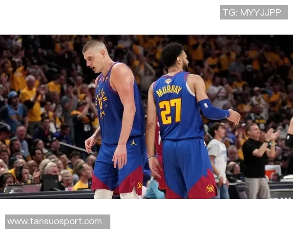 三位巨星齐发力戈登穆雷约基奇单场50分真实命中率超75