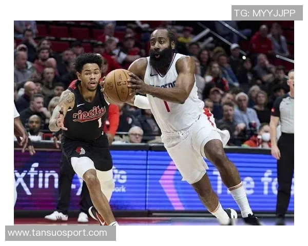 哈登强调球队需稳扎稳打不容有失全力以赴迎接挑战